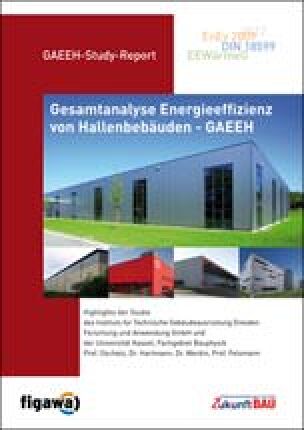 Studienbericht „Gesamtanalyse Energieeffizienz Hallengebäude“