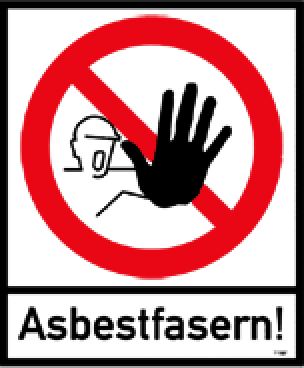 Schild: Vorsicht Asbestfasern!