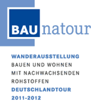 BAUnatour „Bauen und Wohnen mit nachwachsenden Rohstoffen“