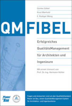 „QM-Fibel“ zum Qualitäts-Management im Planungsbüro