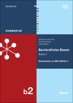Barrierefreies Bauen – Band 2: Kommentar zur DIN 18040-2
