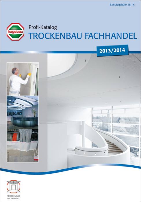 HagebauProfiTrockenbauKatalog 2013/2014 neu im handlichen DINA5Format