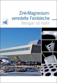 Dokumentation des Stahl-Informations-Zentrums über Zink-Magnesium-veredelte Feinbleche