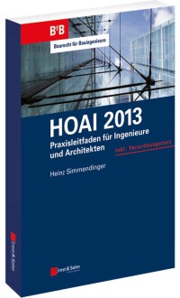 HOAI 2013: Dicker Praxisleitfaden für Ingenieure und Architekten