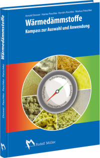 „Wärmedämmstoffe“ - 386-seitiger Kompass zur Auswahl und Anwendung