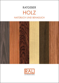 Neuer RAL Ratgeber „Holz“