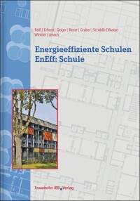 „Energieeffiziente Schulen - EnEff:Schule“ vom Fraunhofer IRB Verlag