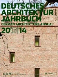 Deutsches Architektur Jahrbuch 2013/14 vom Deutschen Architekturmuseum