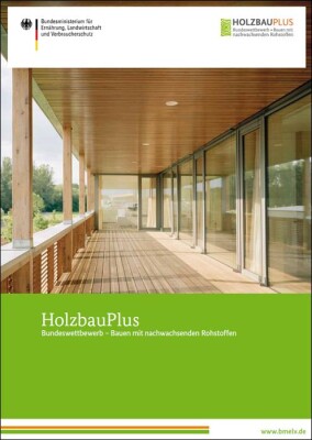 Neun Projekte beim Bundeswettbewerb „HolzbauPlus“ ausgezeichnet