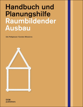 „Raumbildender Ausbau“ aus der DOM publishers-Reihe „Handbuch und Planungshilfe“