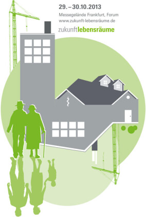 Neue Kongressmesse „Zukunft Lebensräume“ richtet sich an Wohnungs-, Bau- und Pflegewirtschaft