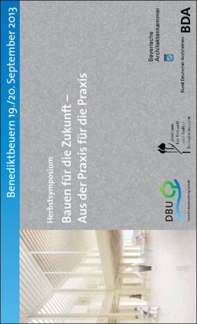 DBU-Herbstsymposium: Praxistipps für ein zukunftsfähiges Bauen