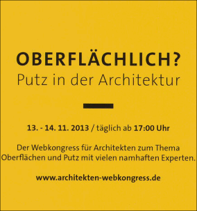 Weber Webkongress III: „Oberflächlich? Putz in der Architektur“