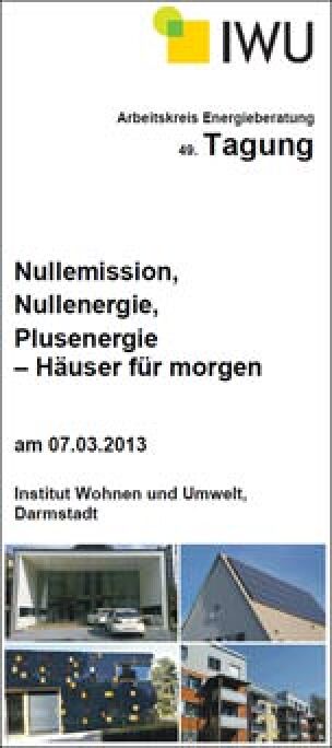 Flyer zur Fachtagung „Nullemission, Nullenergie, Plusenergie - Häuser für morgen“