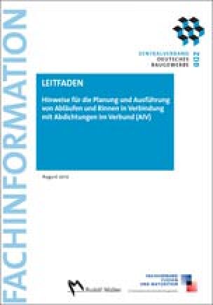 Hinweise für die Planung und Ausführung von Abläufen und Rinnen in Verbindung mit Abdichtungen im Verbund (AIV)