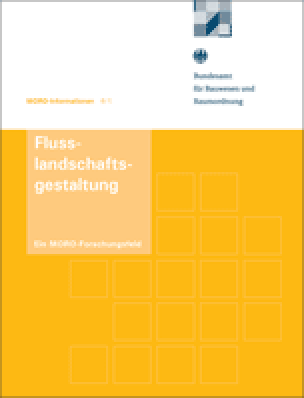 MORO-Studie zur Flusslandschaftsgestaltung