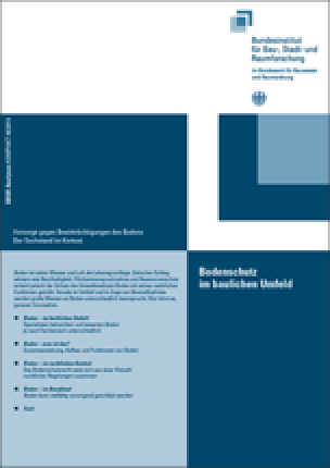 Bodenschutz im baulichen Umfeld: „Bodenkundliche Baubegleitung“ (BBB) - Vorsorge gegen Beeinträchtigungen des Bodens