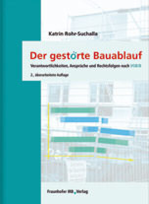 Der gestörte Bauablauf