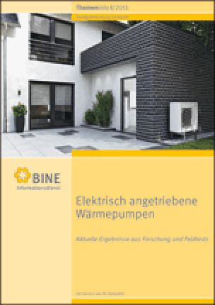 BINE-Themeninfo „Elektrisch angetriebene Wärmepumpen“ (I/2013)