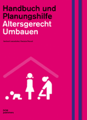 „Altersgerecht umbauen“ jenseits der DIN 18040