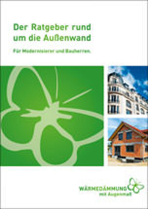 Ratgeber rund um die Außenwand: „Wärmedämmung mit Augenmaß“