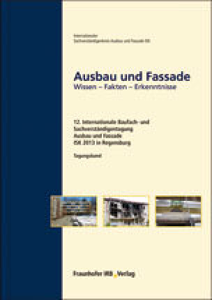 Tagungsband vom der 12. Int. Baufach- und Sachverständigentagung Ausbau und Fassade ISK 2013 in Regensburg