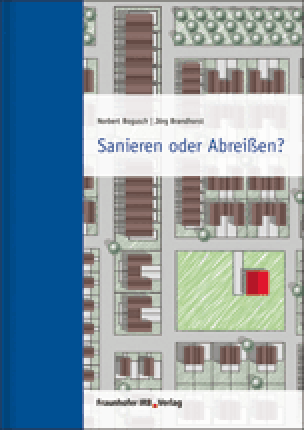 Sanieren oder Abreißen?