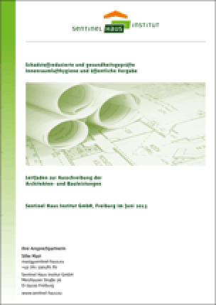 Leitfaden „Schadstoffreduzierte und gesundheitsgeprüfte Innenraumlaufhygiene und öffentliche Vergabe. Leitfaden zur Ausschreibung der Architekten- und Bauleistungen“