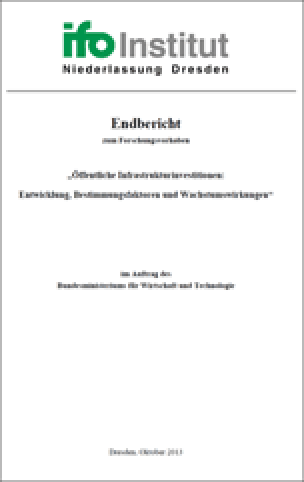 Gutachten „Öffentliche Infrastrukturinvestitionen: Entwicklung, Bestimmungsfaktoren und Wachstumswirkungen“