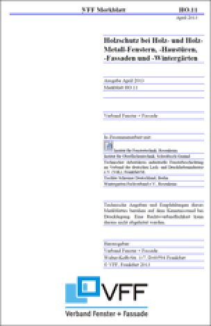  Merkblatt „HO.11: Holzschutz bei Holz- und Holz-Metall-Fenstern, -Haus­türen, -Fassaden und -Wintergärten“