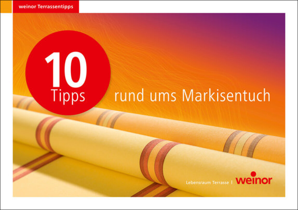 Ratgeber „10 Tipps rund ums Markisentuch“