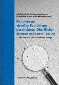 Richtlinie zur visuellen Beurteilung beschichteter Oberflächen (Rili-Ofl)