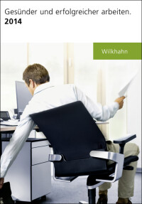 „Gesünder und erfolgreicher Arbeiten“ ... verspricht der neue Wilkhahn Katalog