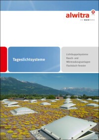 Komplett überarbeitet: Doppel- und mehrschalige Lichtkuppeln von Alwitra