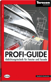 Neuauflage: „Teroson PROFI-Guide – Abdichtungstechnik für Fenster und Fassade“