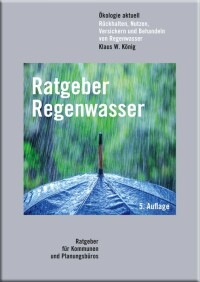„Ratgeber Regenwasser“ in überarbeiteter 5. Auflage