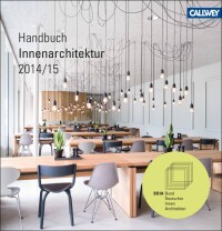 BDIA Handbuch Innenarchitektur 2014/2015 mit 22 Projektvorstellungen erschienen