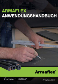Neues Anwendungshandbuch und Verarbeitungsvideos von Armacell