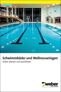 Neuer Leitfaden von Saint-Gobain Weber zu Wellnessanlagen und Schwimmbadbau