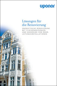 Wärme, Kühlung, Trinkwasser: Renovierungslösungen von Uponor auf 38 Seiten