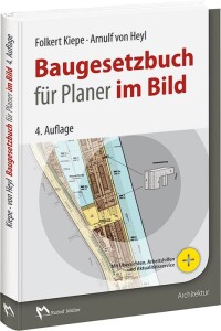 ganz aktuell: 398 Seiten Baugesetzbuch für Planer mit 250 Abbildungen und Tabellen