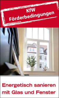 Neue Fenster werden lukrativ gefördert