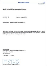 Neue Publikation zur FVLR-Richtlinie 10: „Natürliche Lüftung großer Räume“