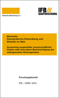 Metastudie zur demografischen Entwicklung und zum Wohnen im Alter