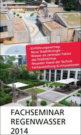 Fachseminar „Regenwasser“ 2014 von März bis Oktober bundesweit auf Tour