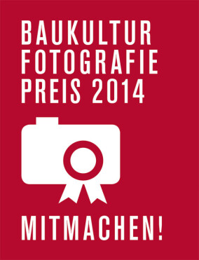 Fotografiepreis „Baukultur im Bild. Räume + Menschen“ von der Bundesstiftung Baukultur.