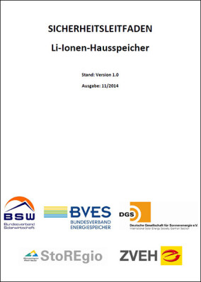 Gemeinsamer „Sicherheitsleitfaden Li-Ionen Hausspeicher“ von Verbänden und Prüflaboren