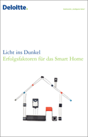 Deloitte-Report „Licht ins Dunkel - Erfolgsfaktoren für das Smart Home“
