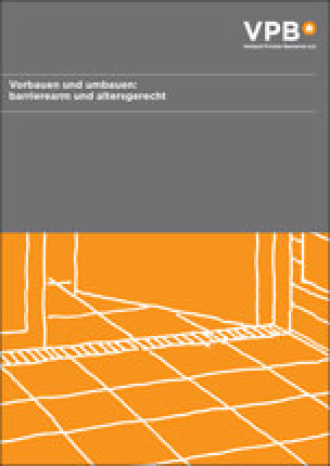 VPB-Leitfaden „Vorbauen und Umbauen: barrierearm und altersgerecht“