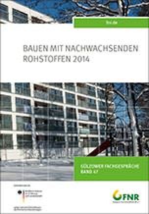 Band 47: Tagung Bauen mit nachwachsenden Rohstoffen 2014